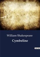 Couverture du livre « Cymbeline » de William Shakespeare aux éditions Culturea