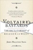Couverture du livre « Voltaire's bastards » de John Ralston Saul aux éditions Free Press
