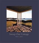 Couverture du livre « Peter c. jones sweep out cottage » de Jones Peter C aux éditions Nazraeli