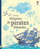 Couverture du livre « Histoires de pirates illustrées » de Collectif et Leo Broadley aux éditions Usborne