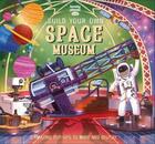 Couverture du livre « Build your own space museum » de Collectif Lonely Planet aux éditions Lonely Planet France