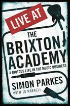 Couverture du livre « Live At the Brixton Academy » de Rafaeli Js aux éditions Profile Digital