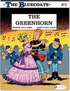 Couverture du livre « The Bluecoats t.4 : the greenhorn » de Raoul Cauvin et Willy Lambil aux éditions Cinebook