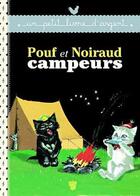 Couverture du livre « Pouf et Noiraud campeurs » de P Probst aux éditions Deux Coqs D'or