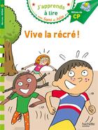 Couverture du livre « Sami et julie cp niveau 2 - vive la recre ! » de Bonte/Fallot aux éditions Hachette Education