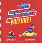 Couverture du livre « Vite, suis cette voiture ! » de Lucy Feather aux éditions Gallimard-jeunesse