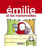 Couverture du livre « Emilie et les marionnettes - livre-marionnette » de De Pressense aux éditions Casterman