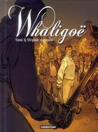 Couverture du livre « Whaligoe - t02 - whaligoe » de Yann/Augustin aux éditions Casterman