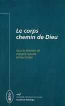 Couverture du livre « Le corps, chemin de Dieu » de  aux éditions Cerf