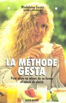 Couverture du livre « La Methode Gesta » de Gesta-M+Lederman-D aux éditions Albin Michel