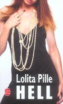 Couverture du livre « Hell » de Lolita Pille aux éditions Le Livre De Poche