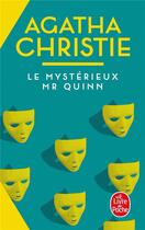 Couverture du livre « Le mysterieux Mr Quinn » de Agatha Christie aux éditions Le Livre De Poche