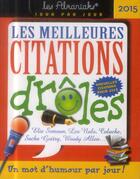 Couverture du livre « Les meilleures citations drôles 2015 » de  aux éditions Editions 365