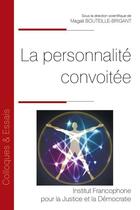 Couverture du livre « La personnalité convoitée » de Magali Bouteille-Brigant aux éditions Ifjd