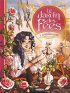 Couverture du livre « Le jardin des fées Tome 3 : Le Trésor des reines » de Nora Moretti et Audrey Alwett aux éditions Drakoo