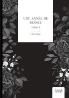 Couverture du livre « Une année de pansée Tome 1 » de Lilian Leduc aux éditions Nombre 7