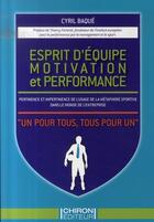 Couverture du livre « Esprit d'équipe, motivation et performance » de Baque aux éditions Chiron