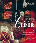 Couverture du livre « Tout reussir en cuisine » de  aux éditions Selection Du Reader's Digest