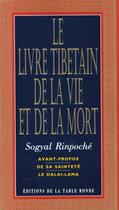 Couverture du livre « Le livre tibetain de la vie et de la mort » de Sogyal Rinpoche aux éditions Table Ronde