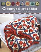 Couverture du livre « Grannys à crocheter ; 50 modèles, 10 projets » de Ellen Gormley aux éditions Ouest France