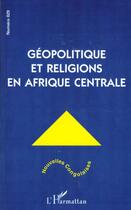 Couverture du livre « Geopolitique et religions en » de  aux éditions L'harmattan