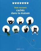 Couverture du livre « Sept oursons cachés dans la maison » de Kaori Takahashi aux éditions Mango