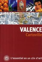 Couverture du livre « Valence » de Collectif Gallimard aux éditions Gallimard-loisirs