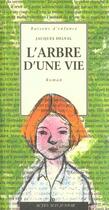 Couverture du livre « L'arbre d'une vie » de Delval/Laurent aux éditions Actes Sud
