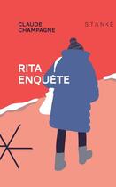Couverture du livre « Rita enquete » de Claude Champagne aux éditions Stanke Alain