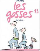 Couverture du livre « Les gosses t.13 ; trop la classe ! » de Carabal aux éditions Dupuis