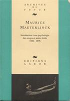 Couverture du livre « Introduction à une psychologie des songes et autres récits (1886-1896) » de Maurice Maeterlinck aux éditions Aml Editions