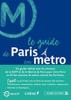 Couverture du livre « Le guide de Paris en métro » de  aux éditions Chene