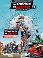 Couverture du livre « Les fondus de moto Tome 3 » de Christophe Cazenove et Bloz et Herve Richez aux éditions Bamboo