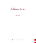 Couverture du livre « L'esthétique du rire » de Alain Vaillant aux éditions Presses Universitaires De Paris Nanterre