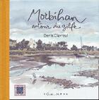 Couverture du livre « Morbihan autour du golfe » de Denis Clavreul aux éditions Equinoxe
