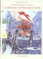 Couverture du livre « La redemption de chistophe colomb » de Orson Scott Card aux éditions L'atalante