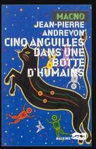 Couverture du livre « Cinq aiguilles dans une botte d'humains » de Jean-Pierre Andrevon aux éditions Baleine