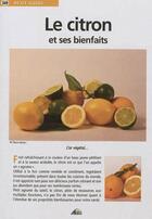 Couverture du livre « Le citron et ses bienfaits » de  aux éditions Aedis