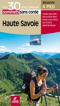 Couverture du livre « Haute-savoie les 30 plus beaux sommets sans corde » de  aux éditions Chamina