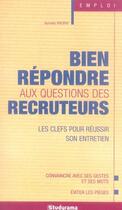 Couverture du livre « Bien répondre aux questions des recruteurs » de Aymeric Vincent aux éditions Studyrama