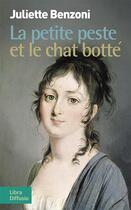 Couverture du livre « La petite peste et le chat botté » de Juliette Benzoni aux éditions Libra Diffusio