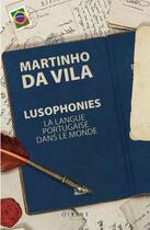 Couverture du livre « Lusophonies » de Martinho Da Vila aux éditions Francois Baudez