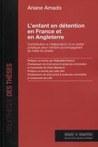 Couverture du livre « L'enfant en détention en France et en Angleterre » de Ariane Amado aux éditions Mare & Martin