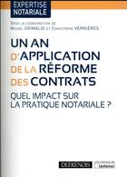 Couverture du livre « Un an d'application de la réforme des contrats ; quel impact sur la pratique notariale ? » de  aux éditions Defrenois