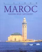 Couverture du livre « L'Album Maroc (2e édition) » de Guy Rachet et Suzanne Held aux éditions Herme