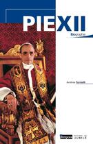 Couverture du livre « Pie XII » de Andrea Tornielli aux éditions Artege