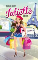 Couverture du livre « Juliette Tome 5 : Juliette à Paris » de Rose-Line Brasset aux éditions Kennes Editions