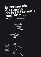 Couverture du livre « La remontée du temps de Jean-François Neplaz » de  aux éditions Editions Commune