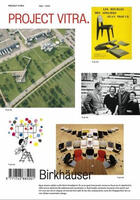 Couverture du livre « Project Vitra : Places, Products, Authors, Museum, Collection, Signs/Anglais » de Rolf Fehlbaum aux éditions Birkhauser