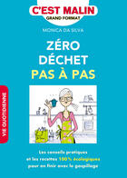 Couverture du livre « C'est malin grand format : zéro déchet pas à pas » de Monica Da Silva aux éditions Editions Leduc